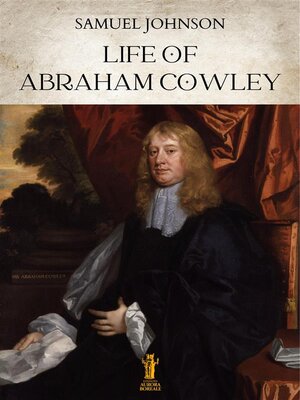 cover image of Life of Abraham Cowley